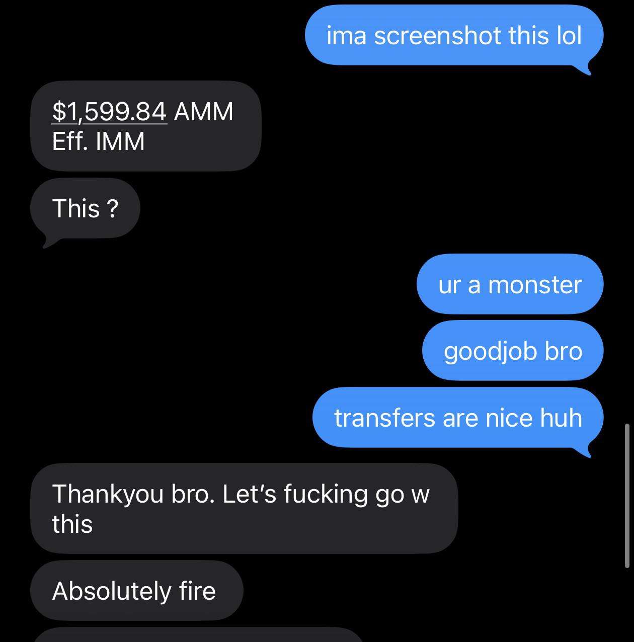 Agent text message: $1,599.84 AMM effective immediately from a live transfer