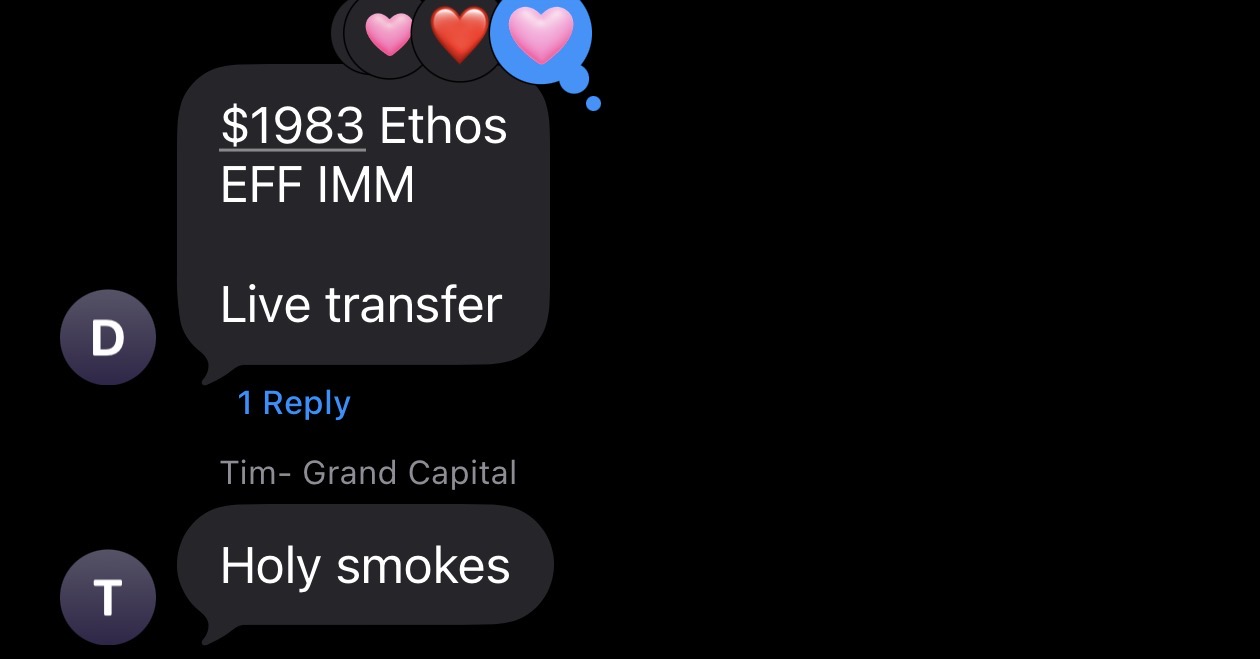 Agent text message: $1983 Ethos effective immediately from a live transfer